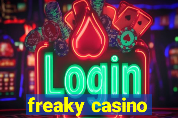 freaky casino