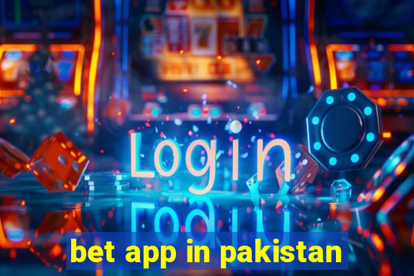 bet app in pakistan