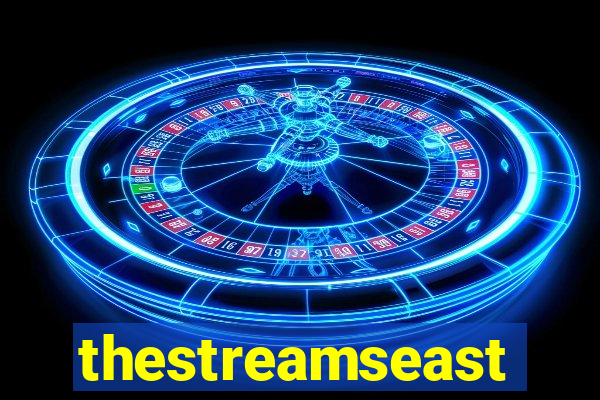 thestreamseast