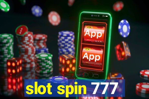 slot spin 777