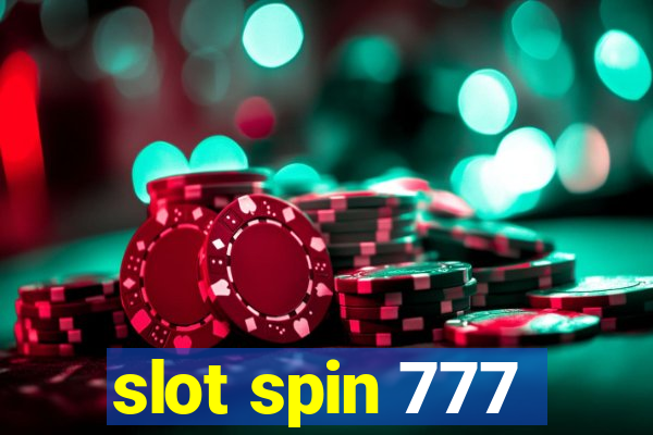 slot spin 777