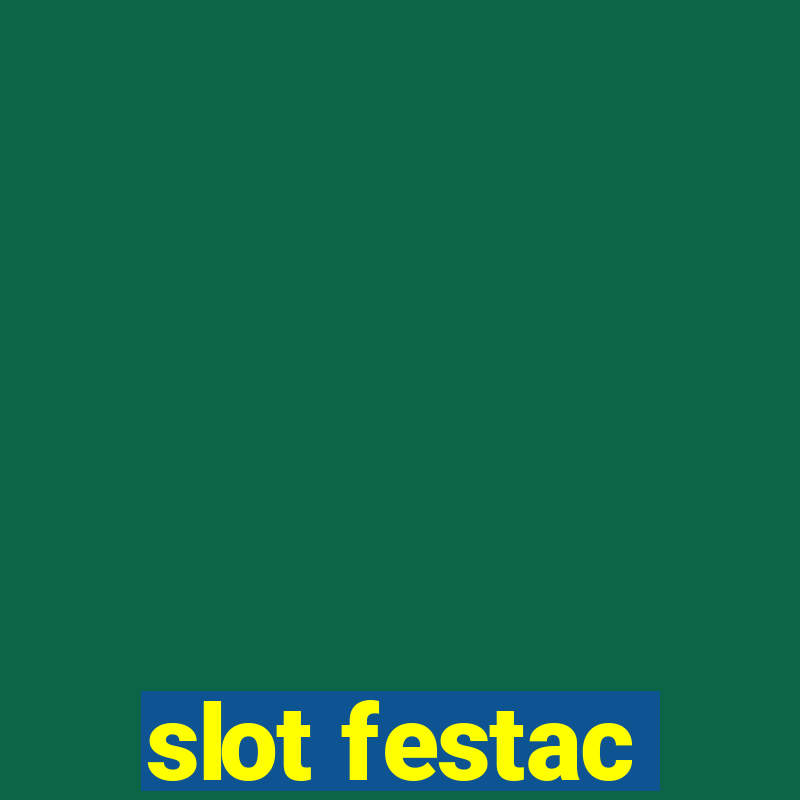 slot festac