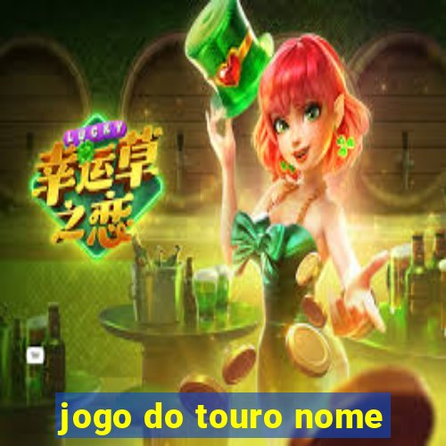 jogo do touro nome