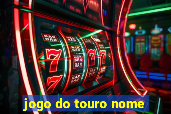 jogo do touro nome