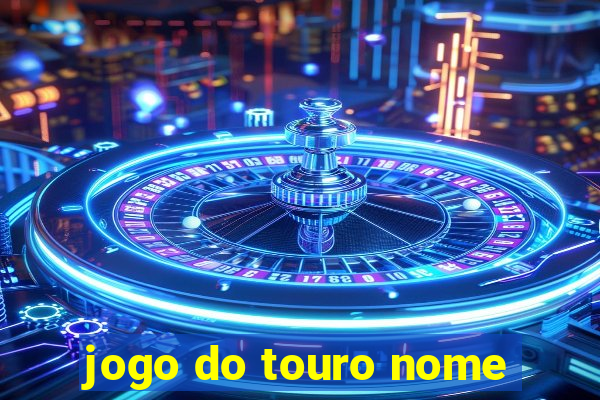 jogo do touro nome