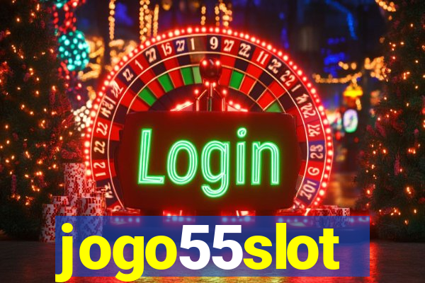 jogo55slot