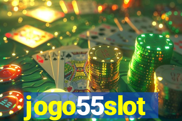 jogo55slot