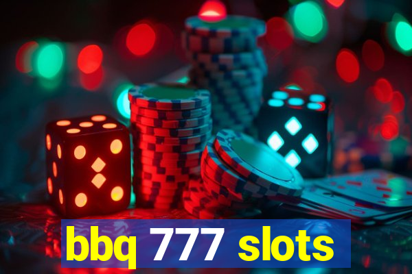 bbq 777 slots