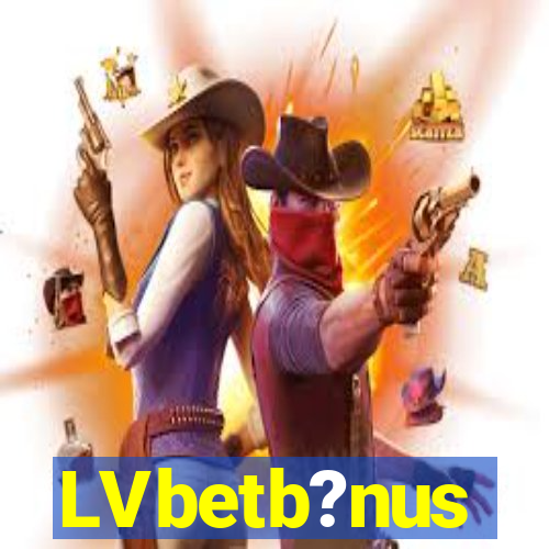 LVbetb?nus