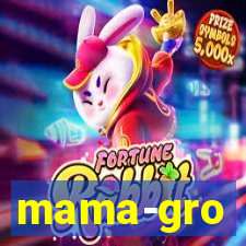 mama-gro