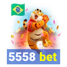 5558 bet