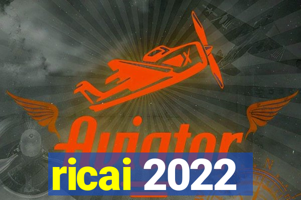 ricai 2022