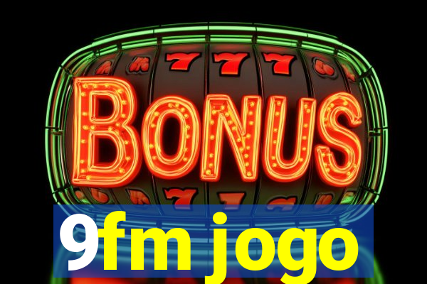 9fm jogo