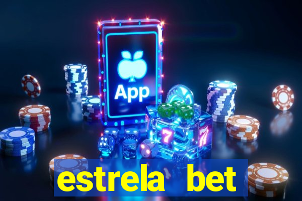 estrela bet aplicativo baixar