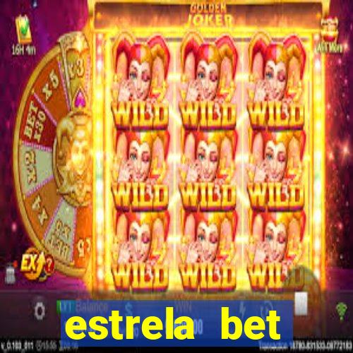 estrela bet aplicativo baixar