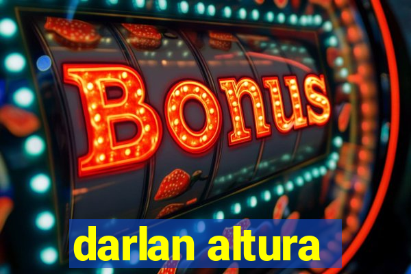 darlan altura