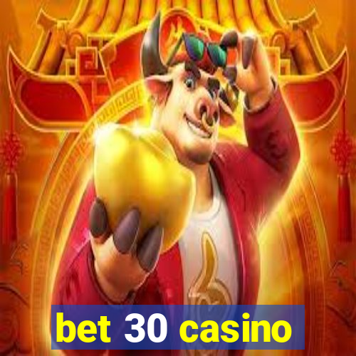 bet 30 casino