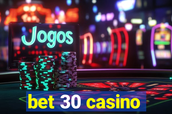 bet 30 casino