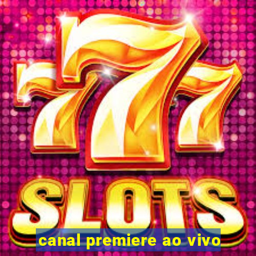 canal premiere ao vivo