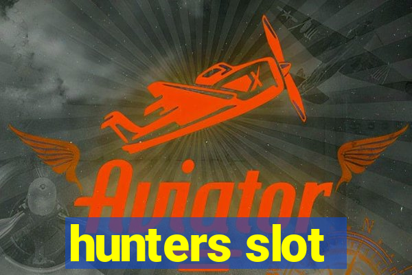 hunters slot