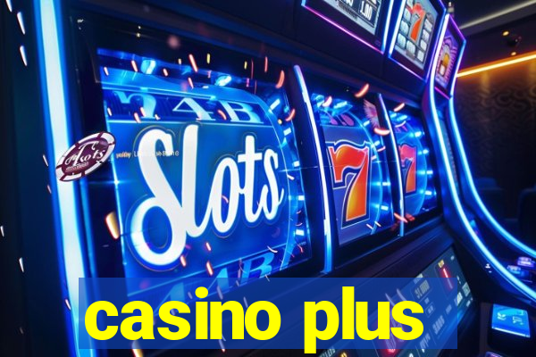 casino plus