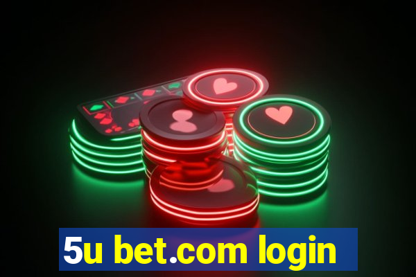 5u bet.com login