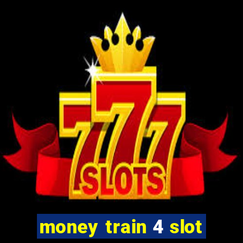 money train 4 slot