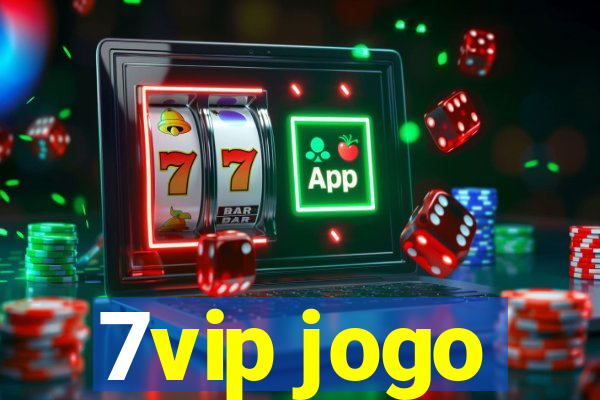 7vip jogo