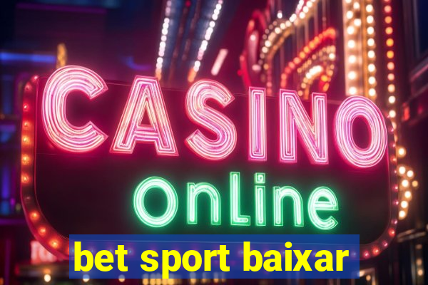 bet sport baixar