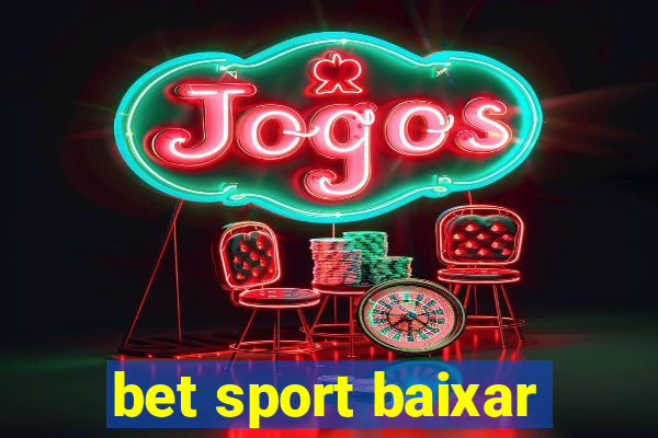 bet sport baixar