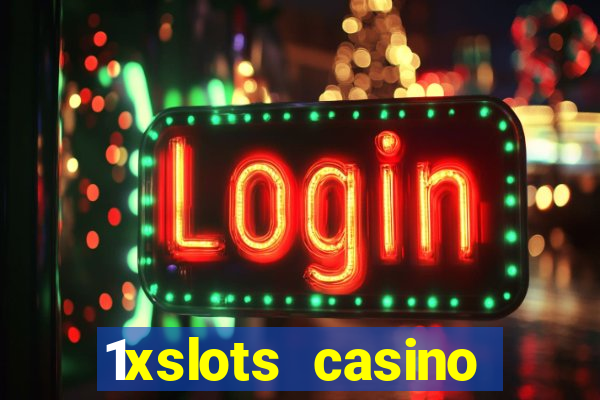 1xslots casino официальный сайт вход