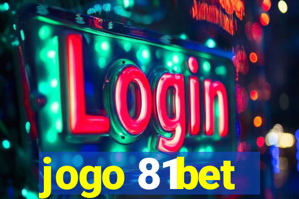 jogo 81bet