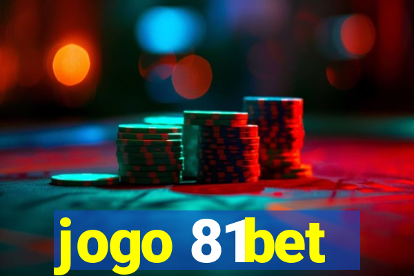 jogo 81bet