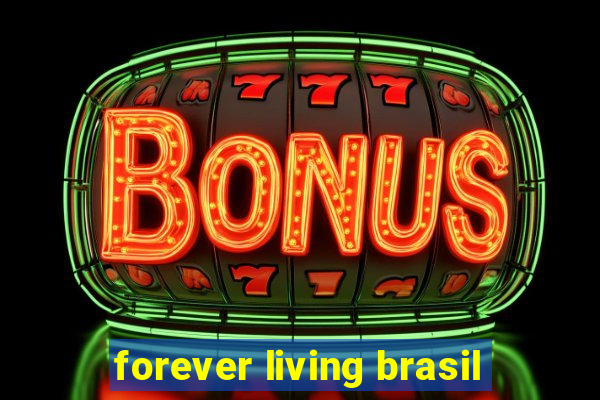 forever living brasil