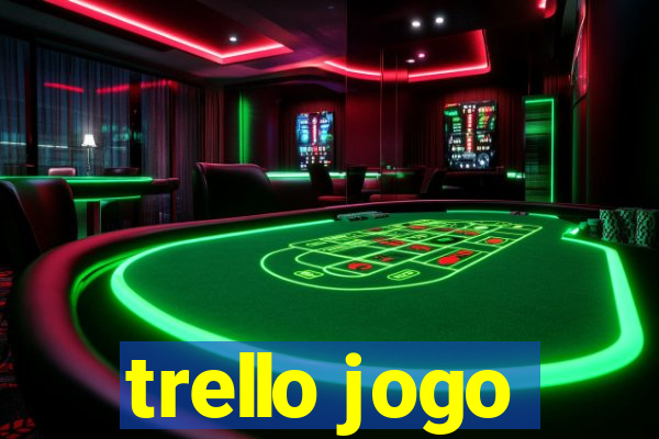 trello jogo