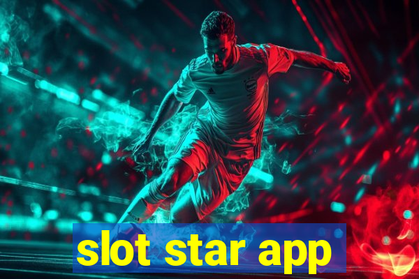 slot star app