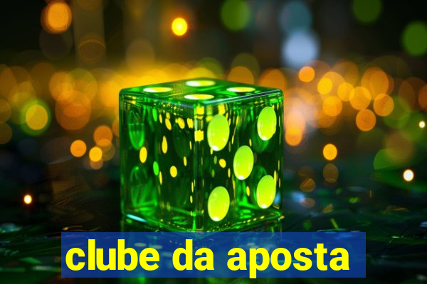 clube da aposta