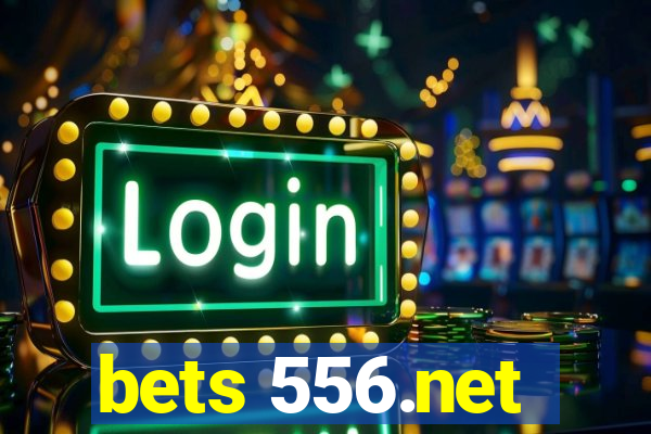 bets 556.net