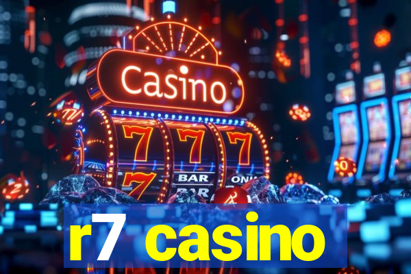 r7 casino