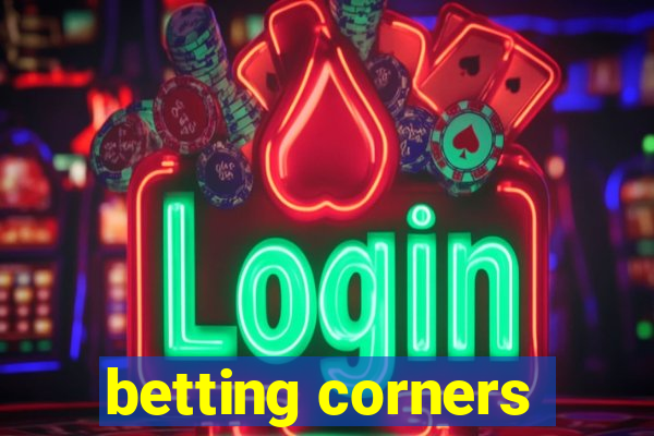 betting corners