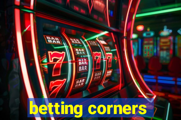 betting corners