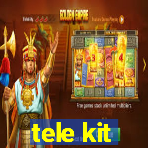 tele kit