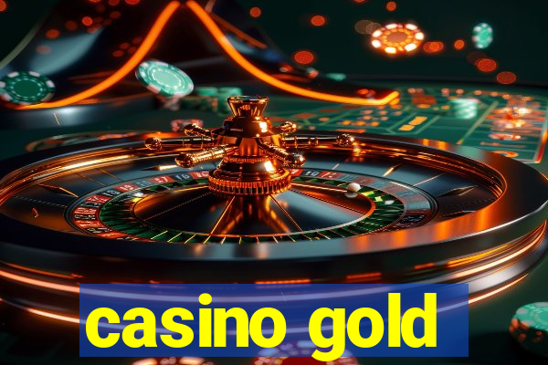 casino gold