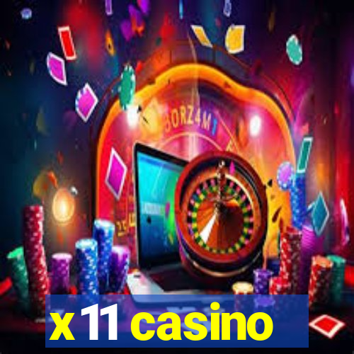 x11 casino