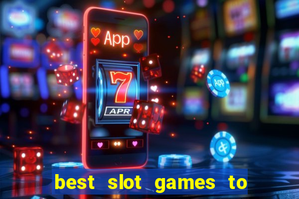 best slot games to play online