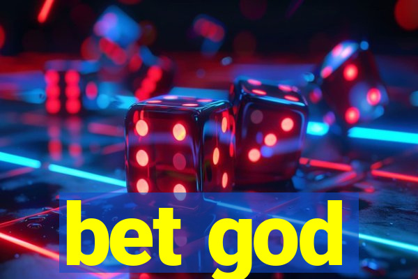 bet god