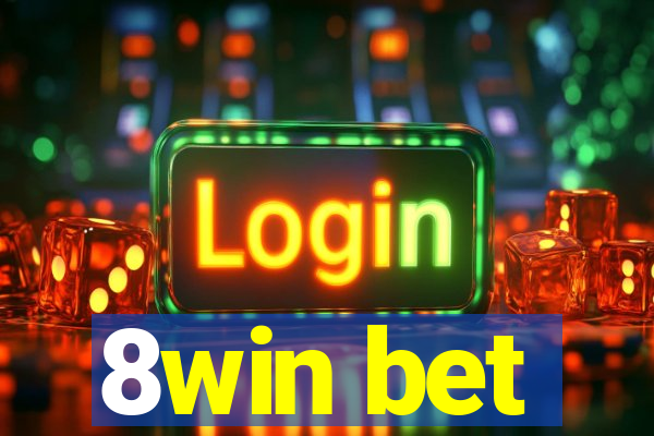 8win bet