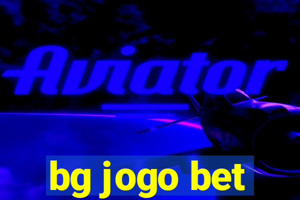 bg jogo bet