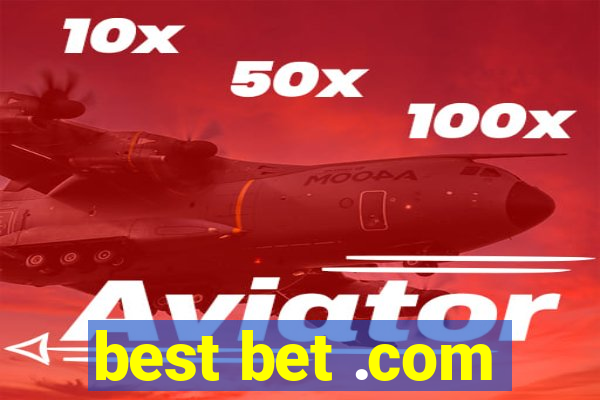 best bet .com