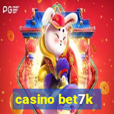 casino bet7k